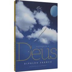 Livro - Entrega-te a Deus (Premium)