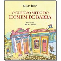 Curioso Medo do Homem de Barba, O