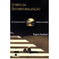 O Mito da Desterritorialização