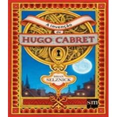 Invencao de hugo cabret, a - EDICOES SM - PARADIDATICO - Edicoes sm   