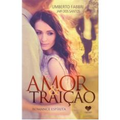 Amor e traição - CORREIO FRATERNO, 3