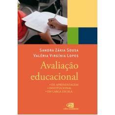 Avaliação educacional: De aprendizagem, institucional, em larga escala