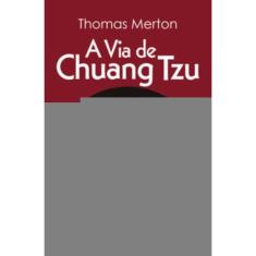 A Via de Chuang Tzu