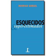 Esquecidos E superestimados