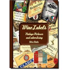 Wine Labels: Vintage Pictures And Advertising - COOKLOVERS, 3