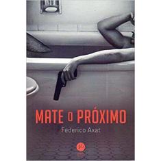 Livro - Mate o próximo