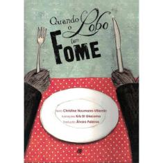 Quando O Lobo Tem Fome