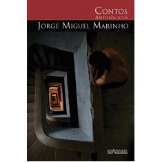 Contos antológicos de Jorge Miguel Marinho