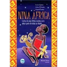 Nina Africa - Contos De Uma Africa Menina Para Ninar Gente De Todas As Idades