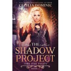 The Shadow Project: 1