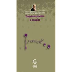 Trajetória Poética E Ensaios