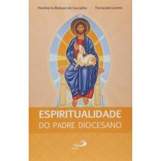 Espiritualidade Do Padre Diocesano