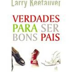 Verdades para ser bons pais, 3