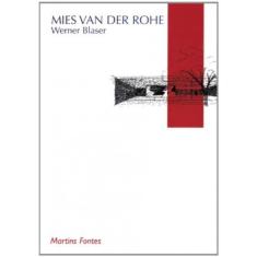 Mies Van Der Rohe - Martins - Martins Fontes