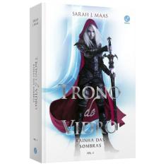 Livro - Trono de vidro: Rainha das sombras (Vol. 4) - Galera
