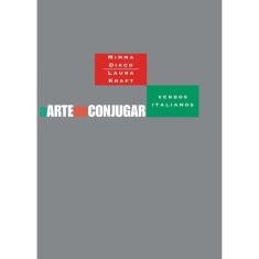 A Arte De Conjugar Verbos Italianos