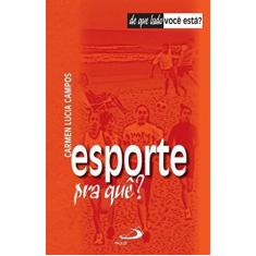 Esporte pra que - paulus, 3