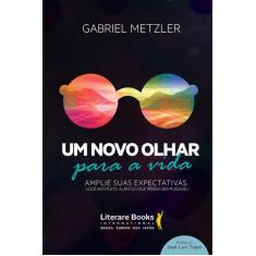 Livro - Um novo olhar para a vida