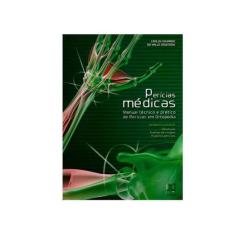 Livro Pericias Médicas Manual Técnico E Pratico De Pericias -