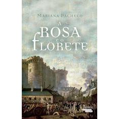 A Rosa e o Florete