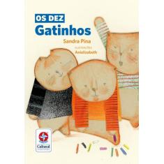 Livro - Os dez gatinhos - Do Dez ao Um com Muita Diversão