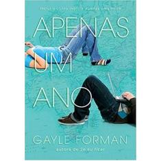 Livro Apenas Um Ano (Apenas um dia - Livro 2) Gayle Forman