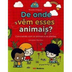 Livro - De onde vem esses animais?