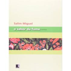 O Sabor Da Fome
