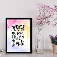Quadro Decorativo Você É Seu Único Limite 34x23cm