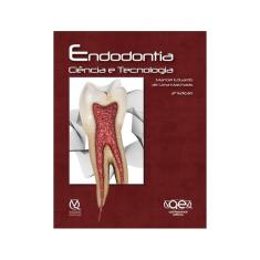 Endodontia - Ciência e Tecnologia