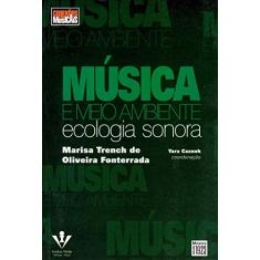 Música e meio ambiente: Ecologia sonora