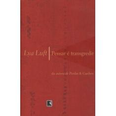 Livro - Pensar É Transgredir