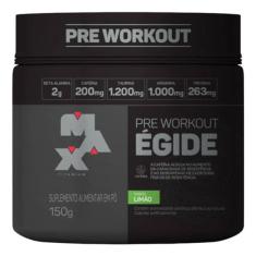 ÉGIDE - Pré Treino (150g) Max Titanium