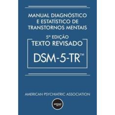 Manual Diagnostico E Estatistico De Transtornos Mentais