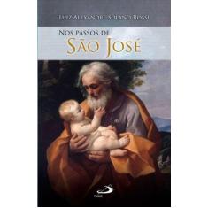 Livro Nos Passos De São José  Editora Paulus