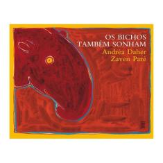 Os Bichos Também Sonham