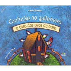 Confusão no Galinheiro - o Caso dos Ovos de Ouro