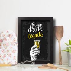 Quadro Cozinha e Bar Frase Tequila 22x32cm Moldura Preta - Quartinhos