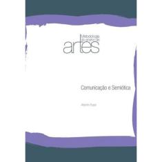 Comunicação E Semiótica