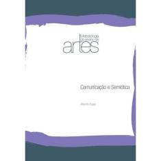 Comunicação E Semiótica