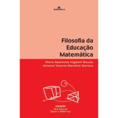 Filosofia Da Educaçao Matematica