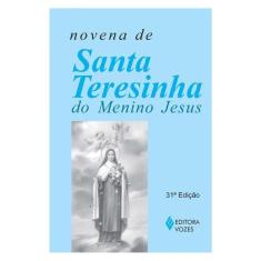 Novena De Santa Teresinha Do Menino Jesus