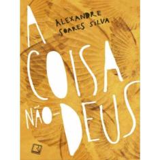 A Coisa Não-Deus