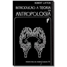 Introducao A Teoria Em Antropologia