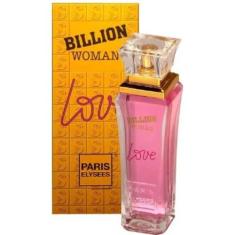 Perfume Billion Woman Love Paris Elysees (100ml)