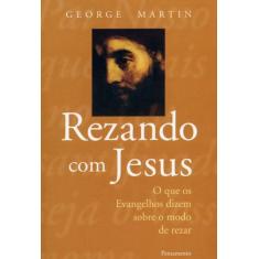 Livro - Rezando Com Jesus