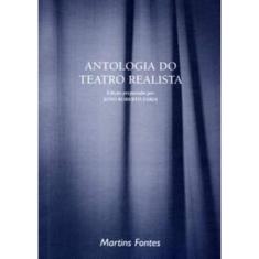 Antologia Do Teatro Realista Colecao Dramaturgos Do Brasil