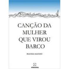 Cançao Da Mulher Que Virou Barco