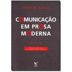 Comunicação em Prosa Moderna - ( Atualizada e Com a Nova Ortografia da
