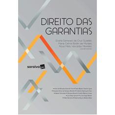 Direito das garantias - 1ª edição de 2017